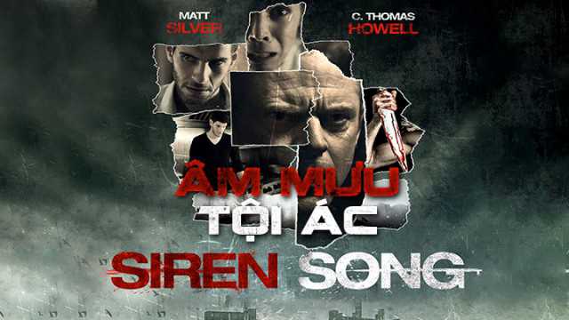 poster Âm Mưu Tội Ác Siren Song