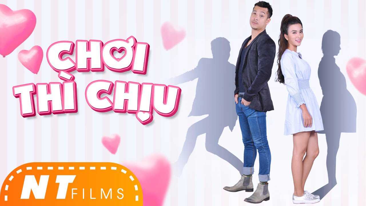 poster CHƠI THÌ CHỊU Choi Thi Chiu