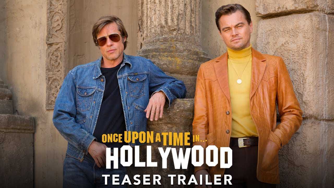 poster Chuyện Ngày Xưa Ở... Hollywood Once Upon a Time... In Hollywood