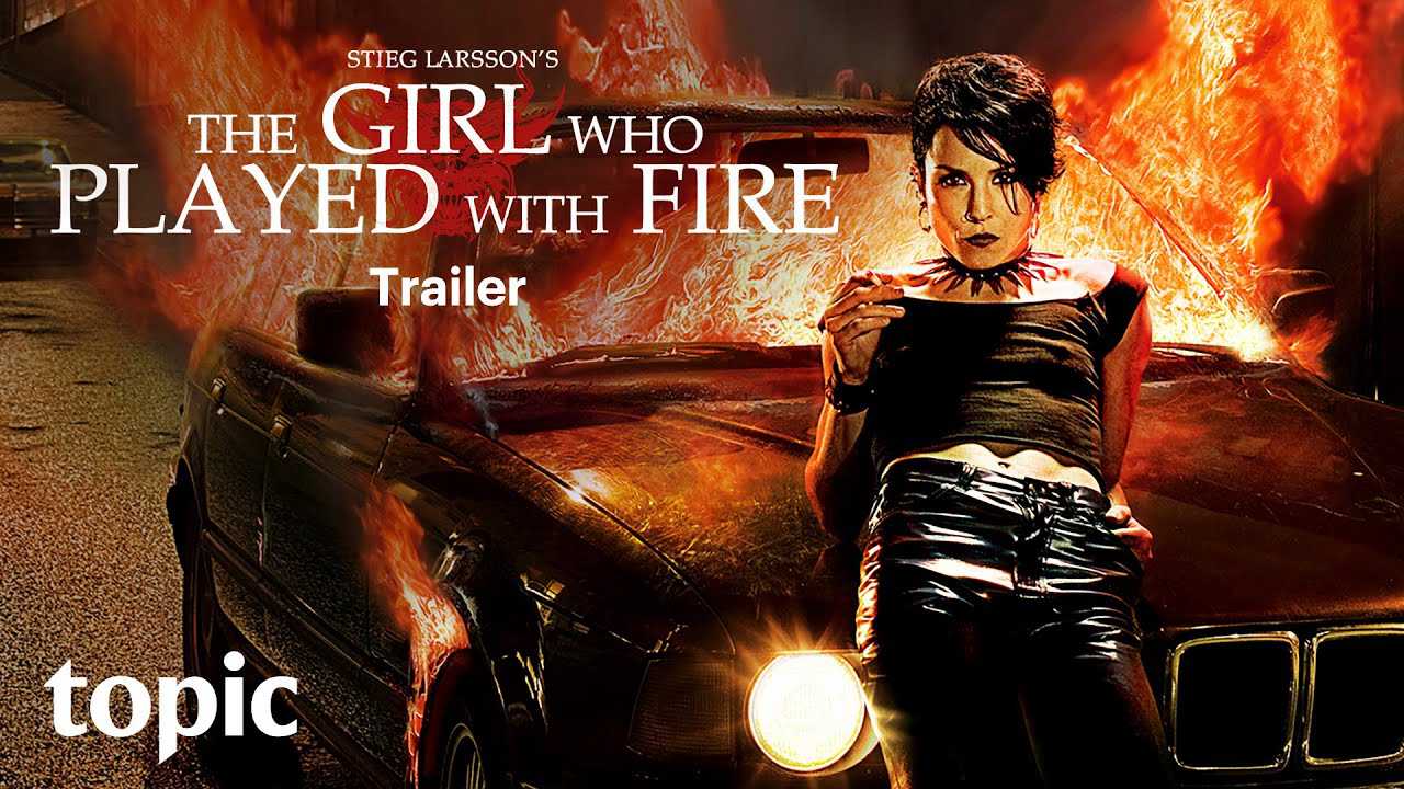 poster Cô Gái Đùa Với Lửa The Girl Who Played with Fire