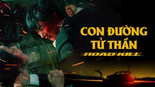 poster Con Đường Tử Thần Roadkill