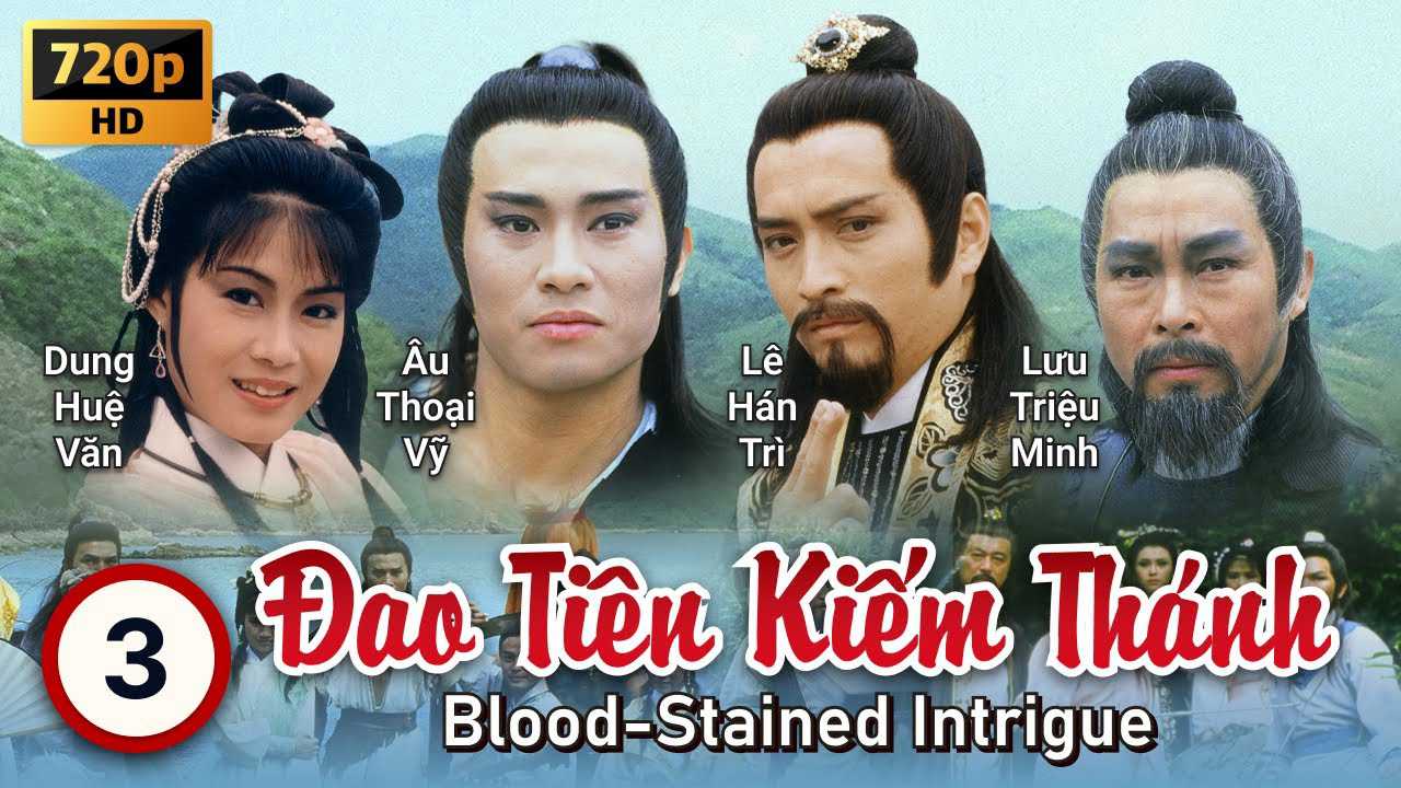 poster Đao Tiên Kiếm Thánh The Blood Stained Intrigue