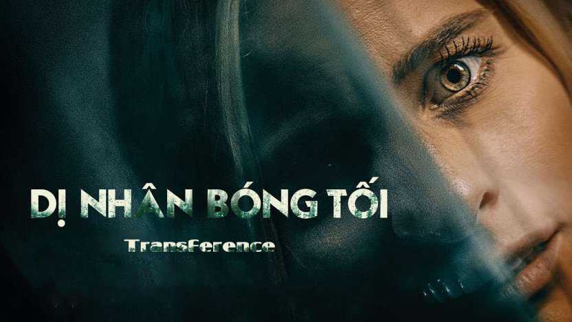 poster Dị Nhân Bóng Tối Transference