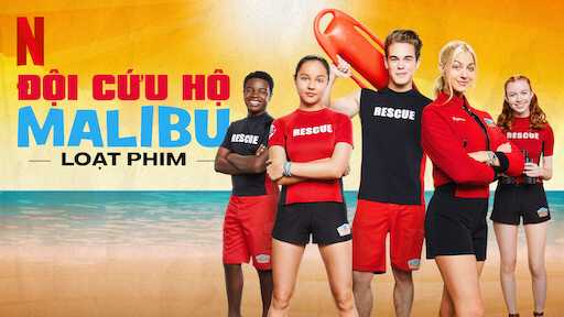 poster Đội cứu hộ Malibu Malibu Rescue