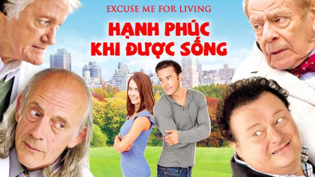 poster Hạnh Phúc Khi Được Sống Excuse Me For Living