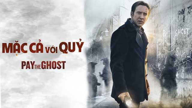 poster Mặc Cả Với Quỷ Pay The Ghost