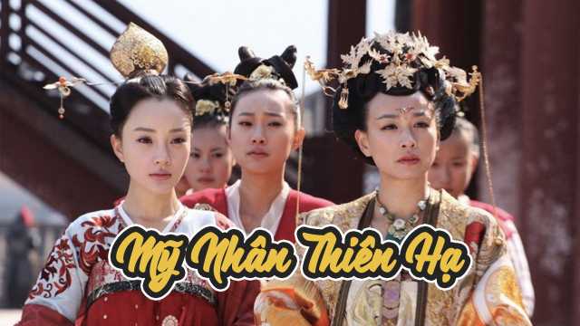 poster Mỹ Nhân Thiên Hạ Tang Palace Beauty's World