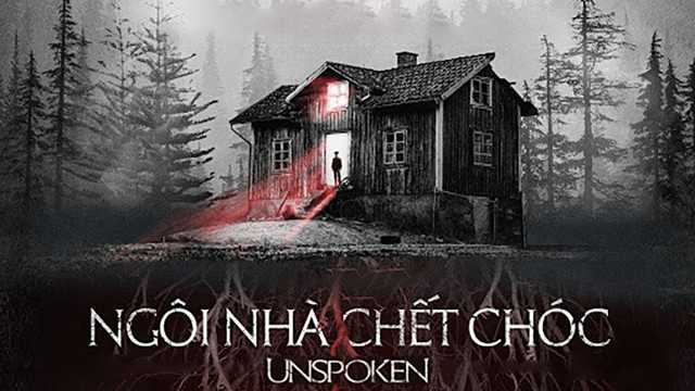 poster Ngôi Nhà Chết Chóc Unspoken