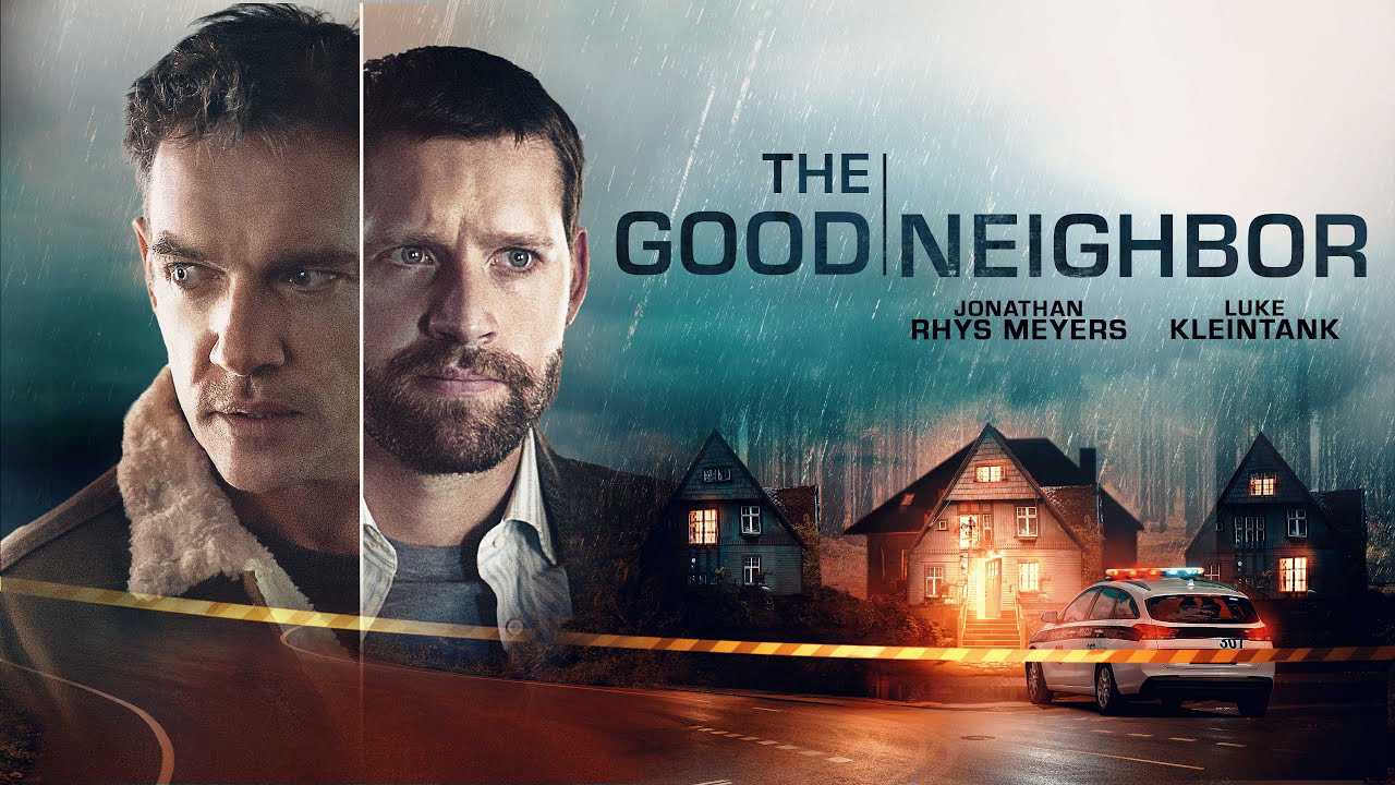 poster Người Hàng Xóm Tốt The Good Neighbor