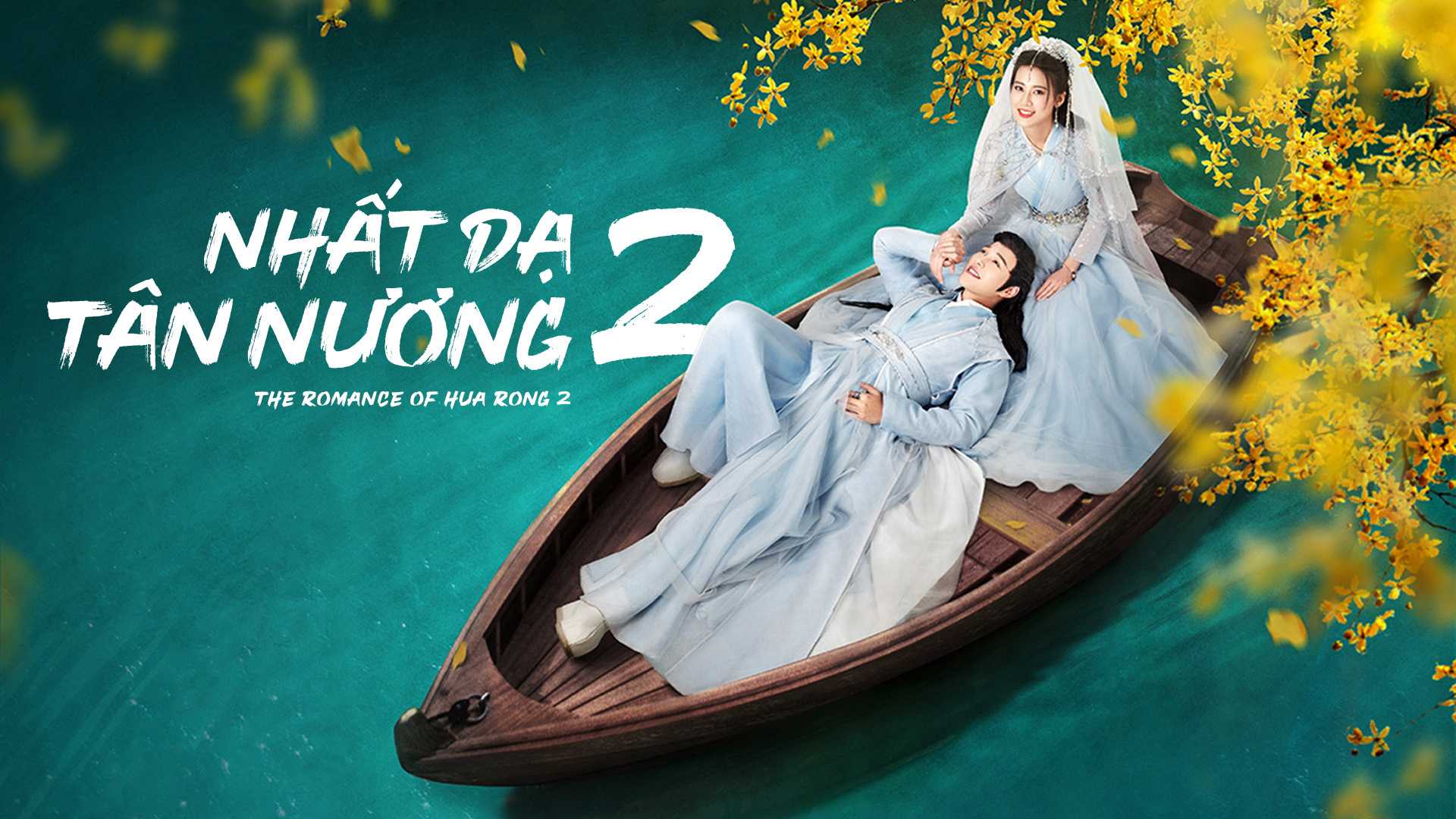 poster Nhất Dạ Tân Nương 2 The Romance Of Hua Rong 2