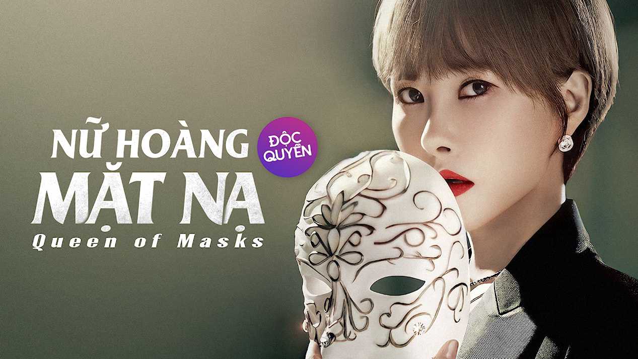 poster Nữ Hoàng Mặt Nạ Queen of Masks