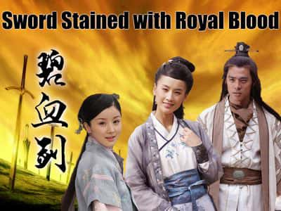 poster Bích Huyết Kiếm Sword Stained with Royal Blood