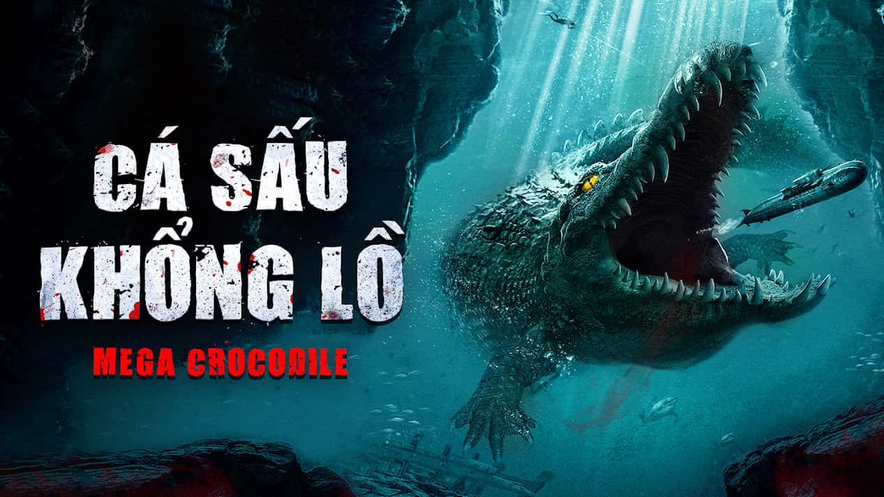 poster Cá Sấu Khổng Lồ Mega Crocodile