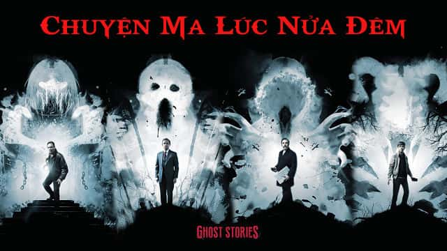 poster Chuyện Ma Lúc Nửa Đêm Ghost Stories