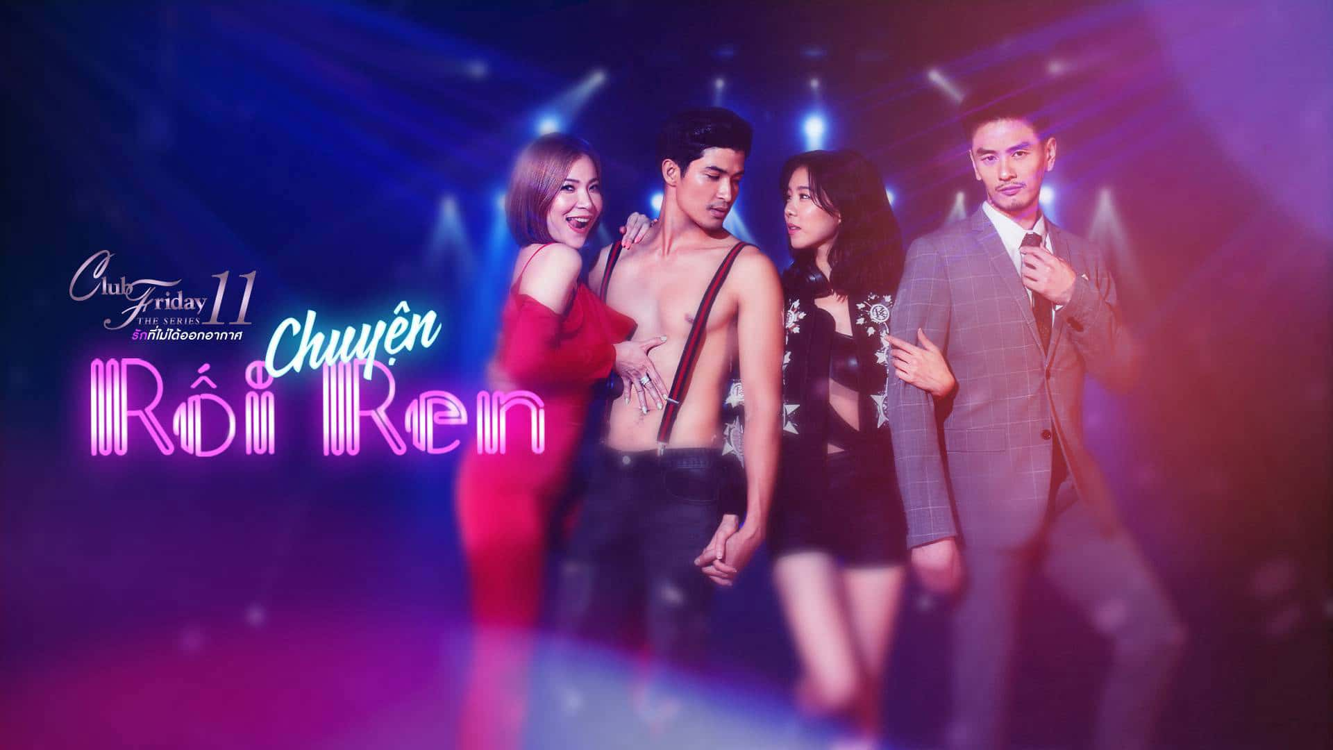 poster Chuyện Rối Ren Club Friday The Series 11: Lhong Ruk