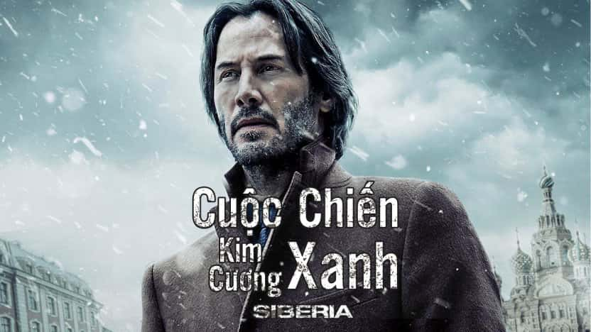 poster Cuộc Chiến Kim Cương Xanh Siberia