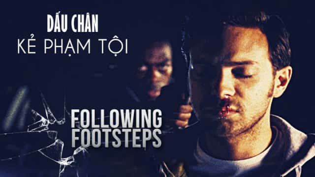 poster Dấu Chân Kẻ Phạm Tội Following Footsteps