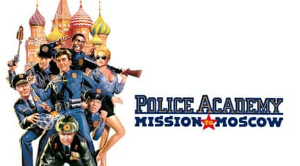 poster Police Academy: Mission to Moscow Police Academy: Mission to Moscow