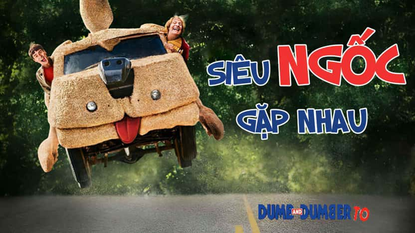 poster Siêu Ngốc Gặp Nhau Dumb and Dumber To