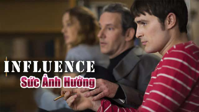 poster Sức Ảnh Hưởng Influence