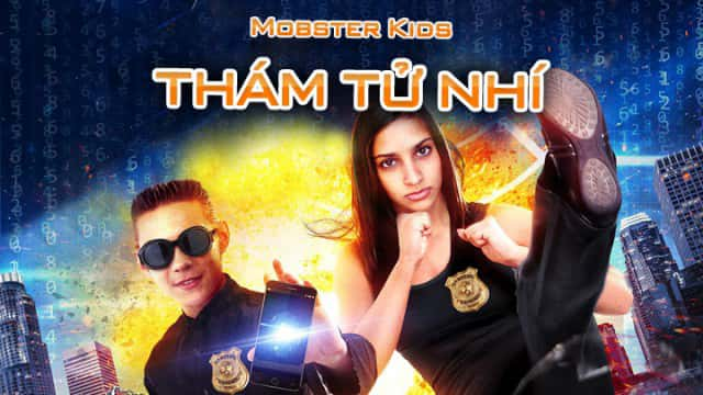 poster Thám Tử Nhí  Mobster Kids