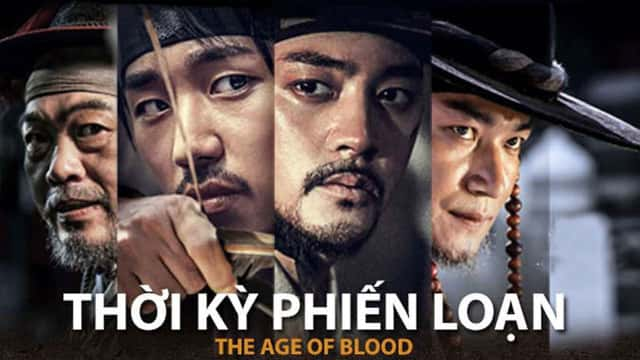 poster Thời Kỳ Phiến Loạn The Age of Blood