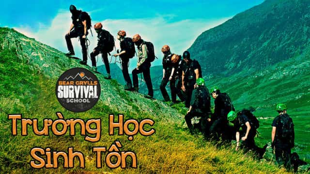 poster Trường Học Sinh Tồn Bear Grylls Survival School