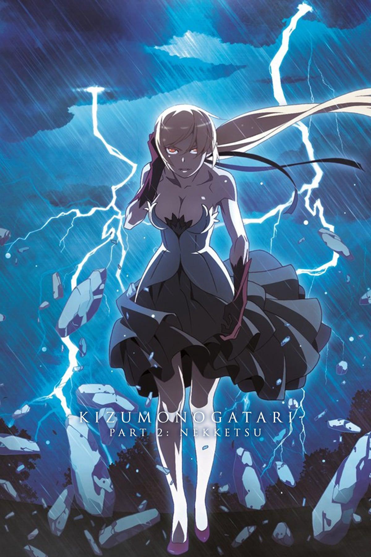 Thumber Kizumonogatari Phần 2: Nhiệt Huyết