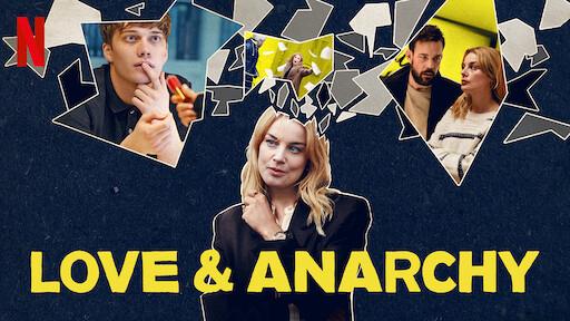 poster Tình yêu và vô chính phủ (Phần 1) Love & Anarchy (Season 1)