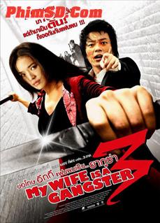 Thumber Vợ Tôi Là Gangster 3